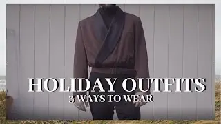 HOLIDAY OUTFIT IDEAS | 3 New Years Eve Outfit Ideas | Mens Outfit Ideas