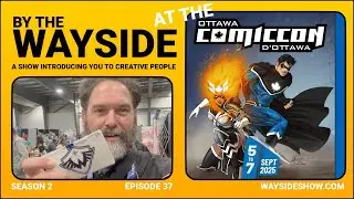 Visiting the Ottawa ComicCon