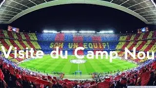 VISITE DU CAMP NOU