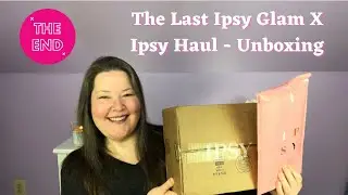 Ipsy Glam Bag X Bailey Sarian and Ipsy GlamBag - Unboxing (Timestamps)