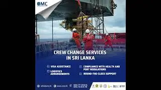 CREW CHANGE SERVICES IN SRI LANKA | OCEAN MARITIME CEYLON | OMC | Navigating The Seas Responsibly
