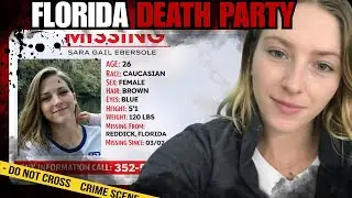 He Lured Her to a Florida DEATH PARTY &mdash; The Shocking Sara Ebersole Case Explained