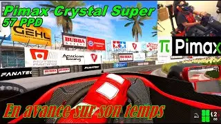 Pimax Crystal Super 57 PPD # En avance sur son temps