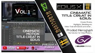 HEROGLYPH & EDIUS CINEMATIC  TITAL
