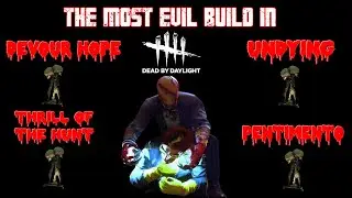 This Is The Most Evil Build In Dead By Daylight
