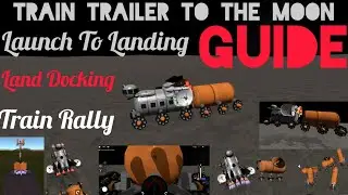 Ellipse Rocket Simulator/ Sandbox # Train Trailer To The Moon Guide # Land Docking Guide #
