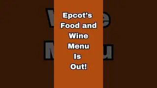 Epcot Food & Wine 2025  Flavors of Fire Menu Reveal!