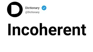 Incoherent Meaning In English