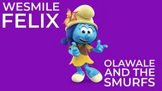 WeSmile Felix Olawale And The Smurfs 