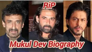 Mukul Dev Biography | Mukul Dev | Bollywood News | Mukul Dev Death | Lalit Movie News