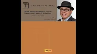Taiton Resources Limited (ASX: T88) - Maiden Exploration Program Commences at Challenger West