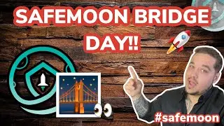 🚀🌕 Safemoon News Update!! Safemoon Bridge Day!! 🚀🌕