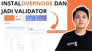 INSTAL OVERNODE DAN JADI VALIDATOR