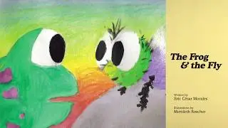 The Frog and The Fly - A Fable