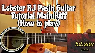 RJ Pasin - LOBSTER // Guitar Tutorial(MAIN RIFF) with TABS