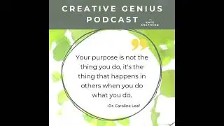 The Creative Genius Podcast #emotionalwellness #creativemindfulness #creativegenius #podcast