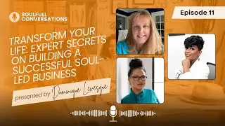 Transform Your Life: Expert Secrets on Building a Successful Soul-Led Business