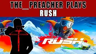 Rush (PSVR) Multiplayer,Funny Hi-Jinks with Shugghead, GamertagVR, VR Grid, Godcannon, Bryan Paul