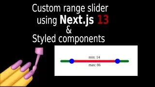 How to Build Custom Range Slider Using Next.js 13 Part 1/4