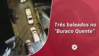 Três baleados no “Buraco Quente” da PPL
