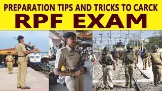 Preparation Tips and Tricks to Carck RPF Exam