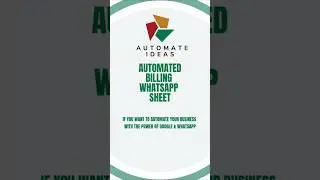 Automated Billing Sheet with WhatsApp Integrated