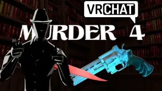 {ASMR} Murder 4 and other games 🗡️🎙️ (VRChat)