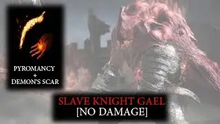 Dark Souls 3 - Slave Knight Gael No Damage | Pyromancy + Demon's Scar Build | The Ringed City DLC