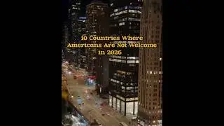 10 Countries Where Americans Are Not Welcome in 2026