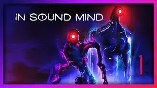 We Begin in Milton Haven! | Episode 1 | In Sound Mind