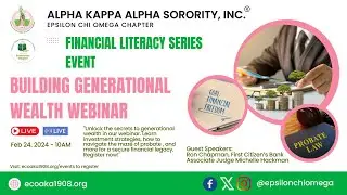 Financial Literacy Series:  Building Generational Wealth