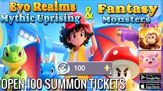 Evo Realms: Mythic Uprising | Fantasy Monsters Gameplay | Pokemon Open 100 Summon Tickets