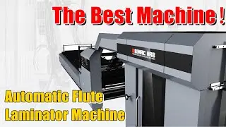 Maximise Output With Automatic Flute Laminator Machine: Honest Review