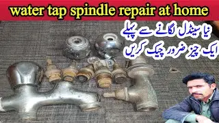 water tap spindle repair at home