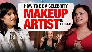 Celebrity Makeup Artist Dubai | Success Secrets & Million-Dollar Mindset