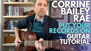 Учебное пособие «Put Your Records On Guitar» от Коррин Бейли Рэй — уроки игры на гитаре со Стюартом!