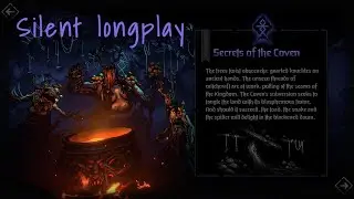 [Silent Longplay] Secrets of the Coven Kingdoms campaign - Darkest Dungeons 2 Part 1