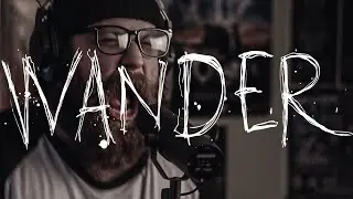 BASTIAN - Wander (Quarantine/Studio Playthrough feat. Alex Badger)