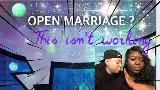 Open Marriage, Girl 👋🏾 #lesbiancouple #entanglements