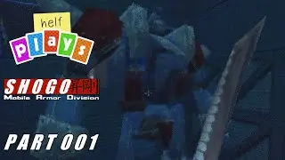 Helf Plays Shogo: Mobile Armor Division, Part 001