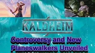 Kaldheim Controversial new Planewalker and more