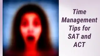 Dealing with the Clock: SAT and ACT Time Management