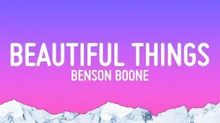 Benson Boone - Beautiful Things (Lyrics)