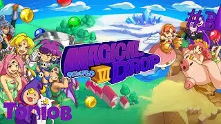 J&rsquo;apprends comment jouer - Magical Drop 6 #3
