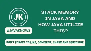 JAVA Interview Que - 3 | Stack Memory in java and how java utilize this? | 
