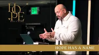 Patterson |  Pastor Jeremy Moore | 11-30-25 | Hope Has a Name