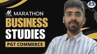 Business Studies | Marathon Revision | PGT Commerce | HPSC | HTET | EMRS | DSSSB | EMRS | KVS | NVS