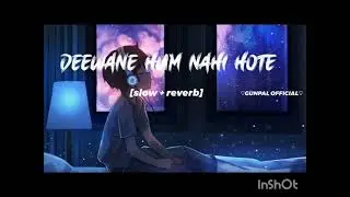 #Deewane hum nahi hote