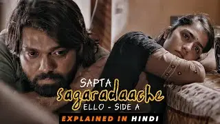 Sapta Sagaradaache Ello - Side A explained In Hindi | Filmi Cheenti