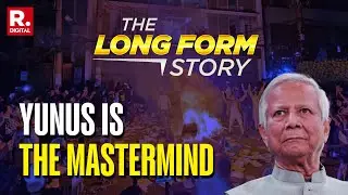 Yunus Keeps Irking Anti-Hindu Sentiments In B&rsquo;desh Amid His Greed Of Chicken&rsquo;s Neck I Longform Story